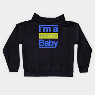 Hustle Baby Kids Hoodie